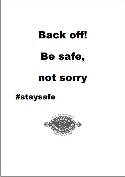 plaatje met slogan: back off!Be safe, not sorry